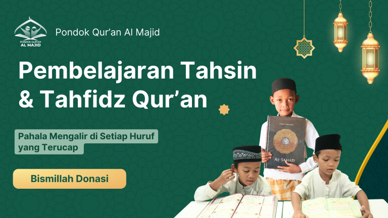 Pembelajaran Tahsin dan Tahfidz Qur'an